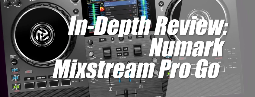 In-Depth Review Numark Mixstream Go Pro
